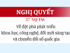 Nghị quyết 57-NQ/TW về đột phá phát triển khoa học, công nghệ, đổi mới sáng tạo và chuyển đổi số quốc gia